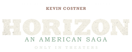 Horizon An American Saga
